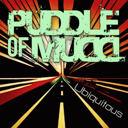 Puddle Of Mudd : Ubiquitous